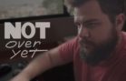 Not Over Yet – Corto 2do Producción Audiovisual