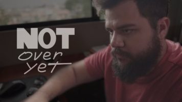 Not Over Yet – Corto 2do Producción Audiovisual